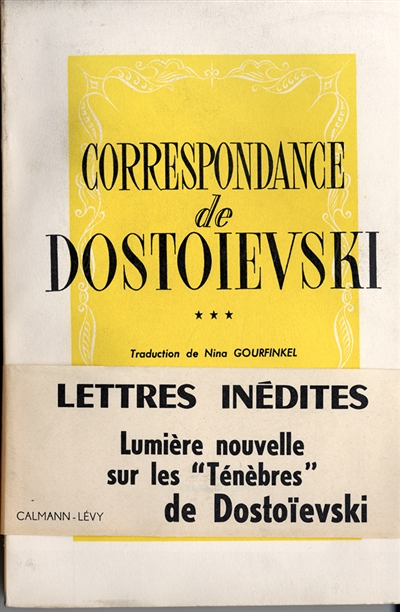 Correspondance de Dostoïevski, t.III (Grand format)
