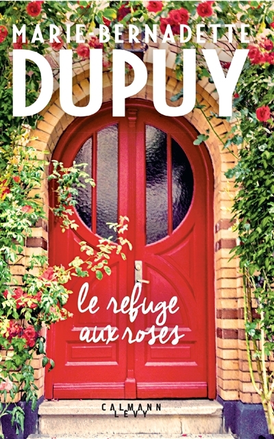Le Refuge aux roses (Grand format)