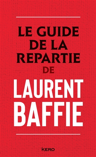 Le guide de la repartie (Grand format)