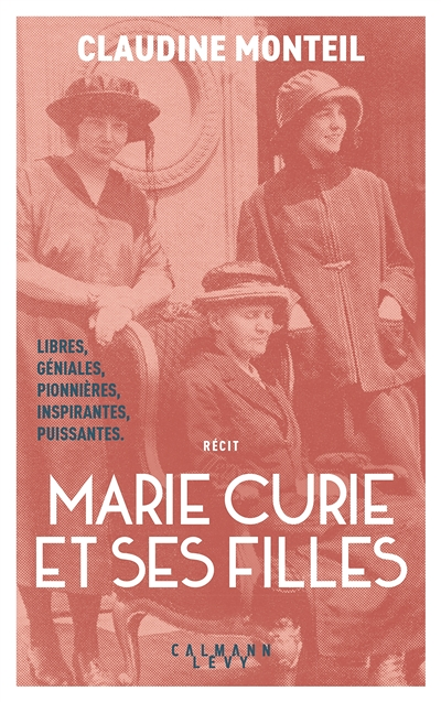 Marie Curie et ses filles (Grand format)