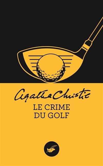 Le crime du golf (Nouvelle traduction révisée) (Poche)