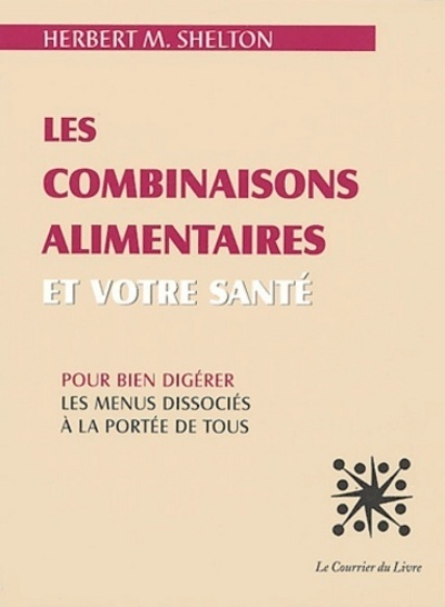 Les combinaisons alimentaires et votre santé (Broché)