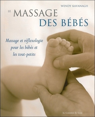 Le massage des bébés (Broché)