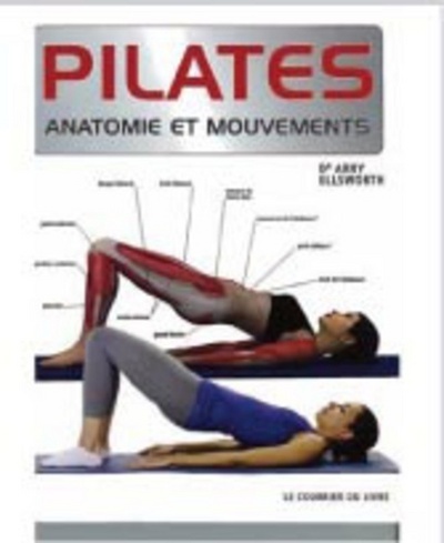 Pilates, anatomie et mouvements (Broché)