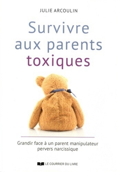 Survivre aux parents toxiques (Broché)