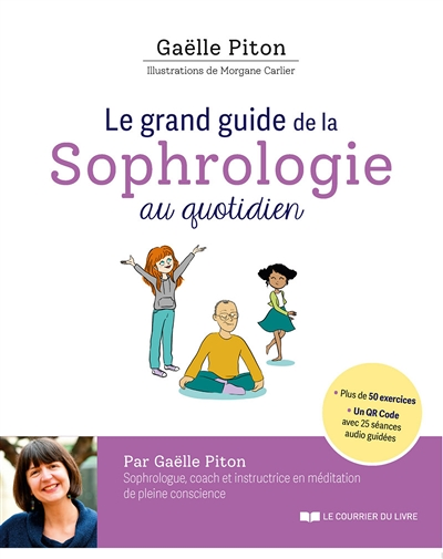 Le grand guide de la sophrologie au quotidien + QR code (Broché)