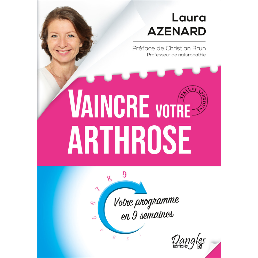 Vaincre votre arthrose - Votre programme en 9 semaines (Broché)