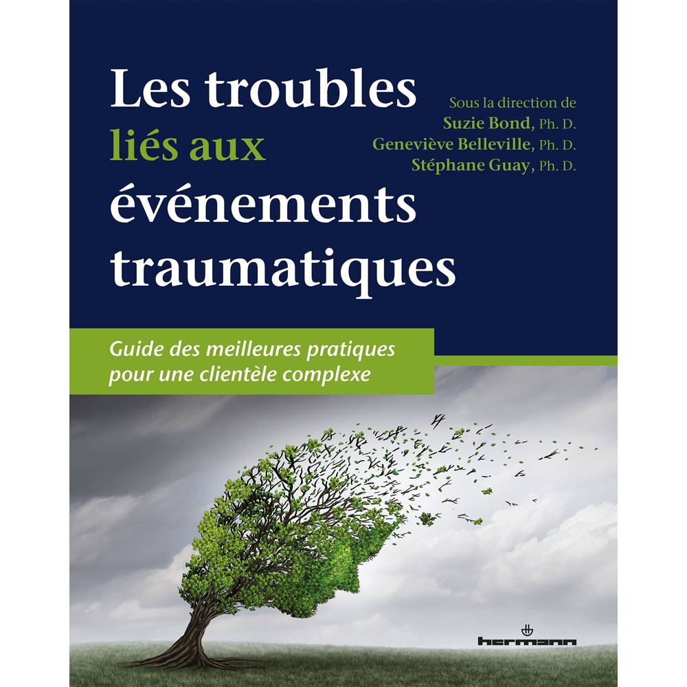 Les troubles liés aux événements traumatiques - Guide des meilleures pratiques pour une clientèle co