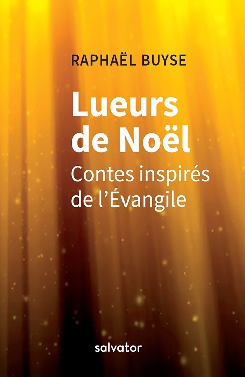Lueurs de Noël - Contes inspires de l´évangile (Grand format)