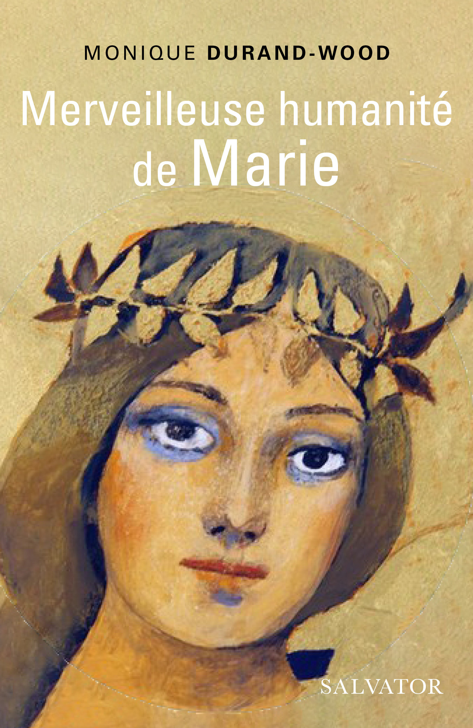 Merveilleuse humanité de Marie (Grand format)