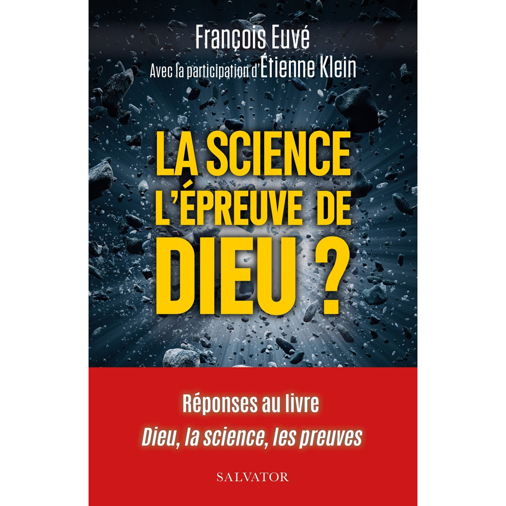 La science l'épreuve de Dieu? - Réponses au livre Dieu, la science, les preuves (Broché)