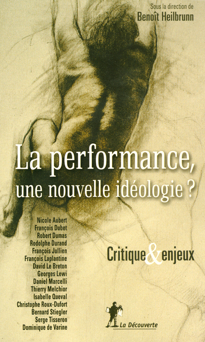 La performance, une nouvelle idéologie ? (Broché)