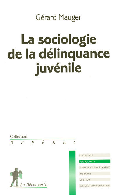 La sociologie de la délinquance juvénile (Broché)