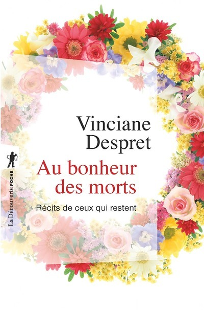 Au bonheur des morts - Récits de ceux qui restent (Broché)