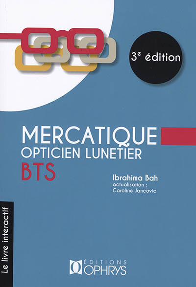Mercatique opticien lunetier BTS (Broché)