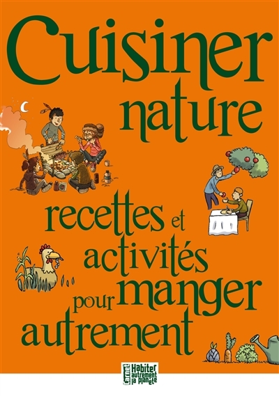 Cuisiner nature (Broché)