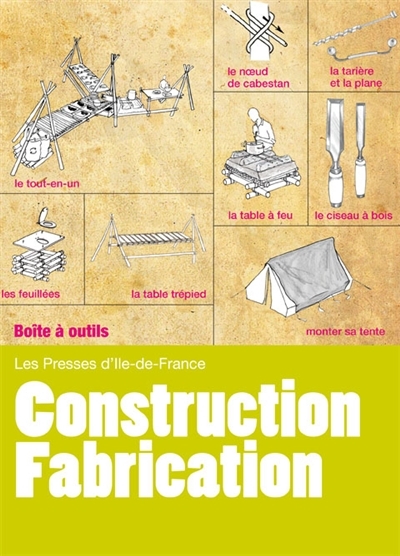 Construction - fabrication (Broché)