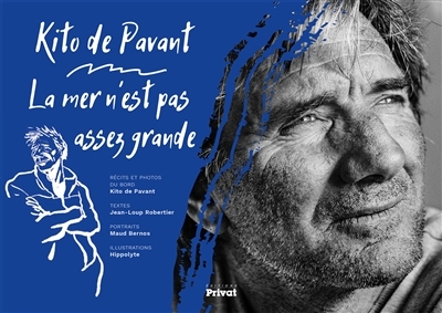 LA MER N'EST PAS ASSEZ GRANDE DE KITO DE PAVANT (Broché)