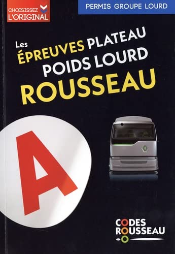 Code Rousseau Epreuves plateau poids lourd (Broché)