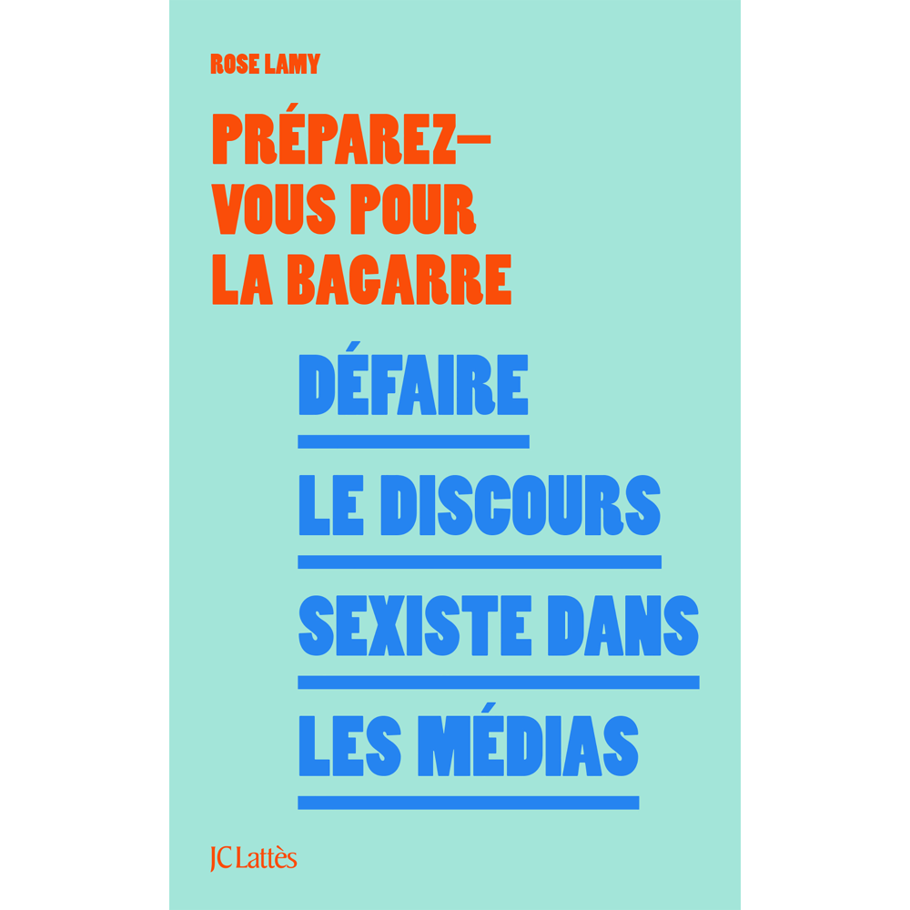 Défaire le discours sexiste dans les médias (Broché)