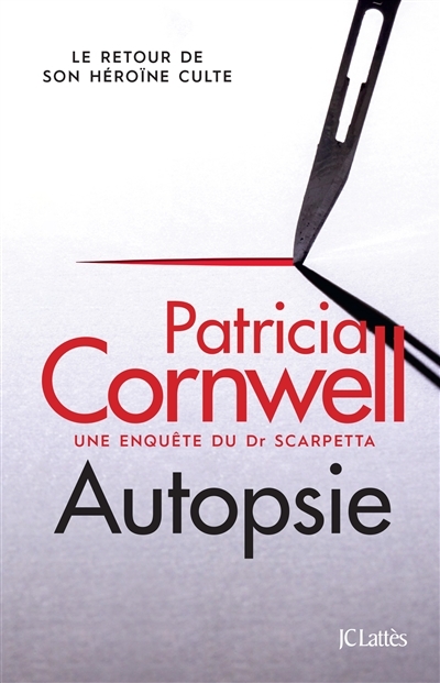 Autopsie - Une enquête du Dr Scarpetta (Grand format)