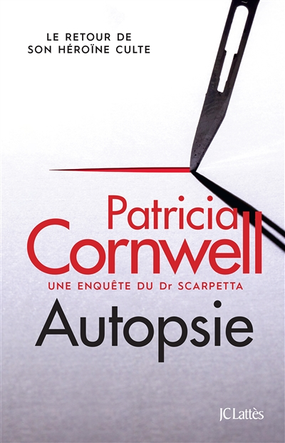 Autopsie - Une enquête du Dr Scarpetta (Grand format)