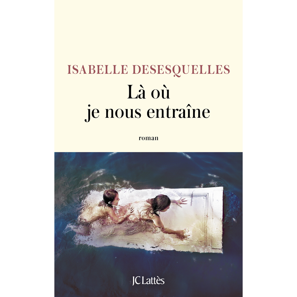 Là où je nous entraîne (Grand format)