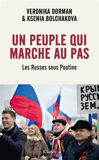 Un peuple qui marche au pas - Les Russes sous Poutine (Broché)