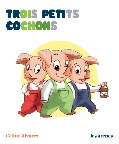 Trois petits cochons - Les Lectures Naturelles (Jeunesse)