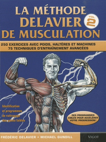 La méthode Delavier de musculation volume 2 (Broché)