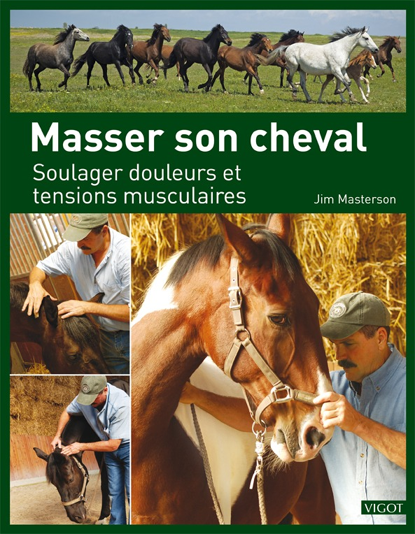 MASSER SON CHEVAL (Broché)