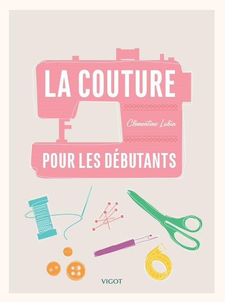La couture pour les debutants (Broché)