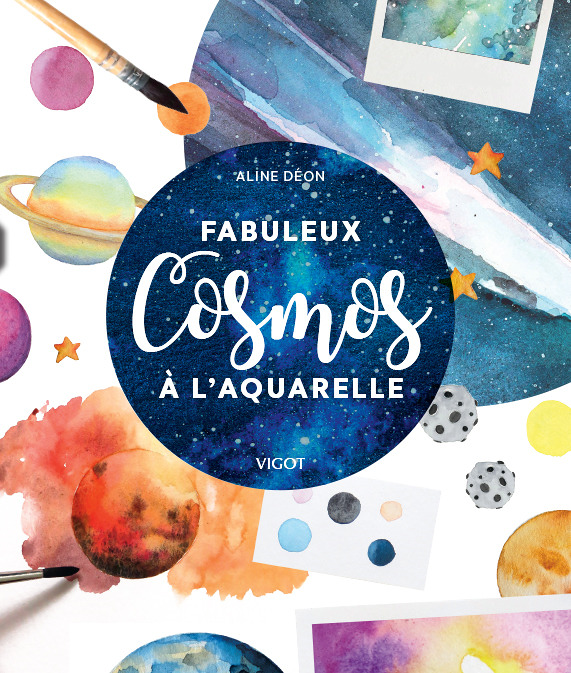 FABULEUX COSMOS À L'AQUARELLE (Broché)