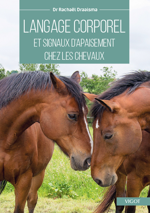 Langage corporel et signaux d'apaisement chez les chevaux - IDENTIFICATION ET APPLICATION (Broché)