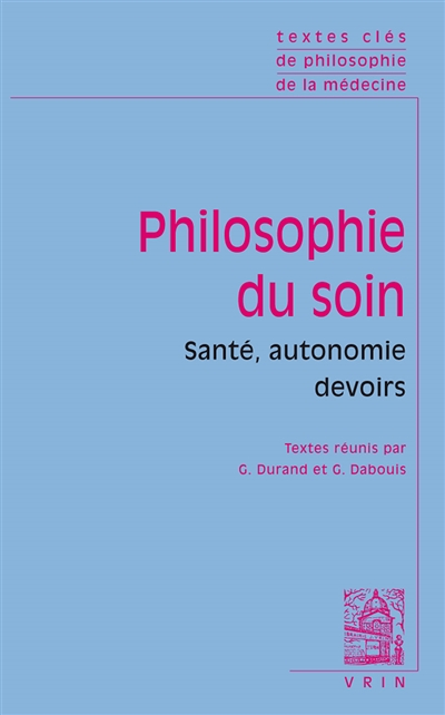 Textes clés de philosohie du soin (Broché)