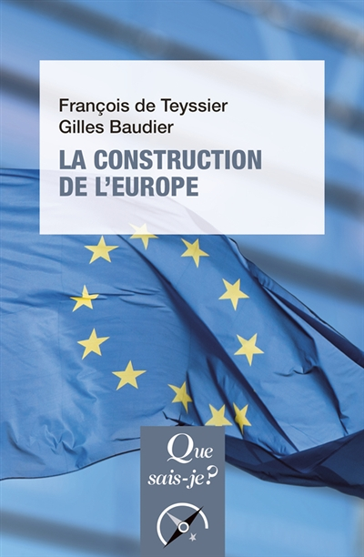 La Construction de l'Europe - Culture, espace, puissance (Broché)