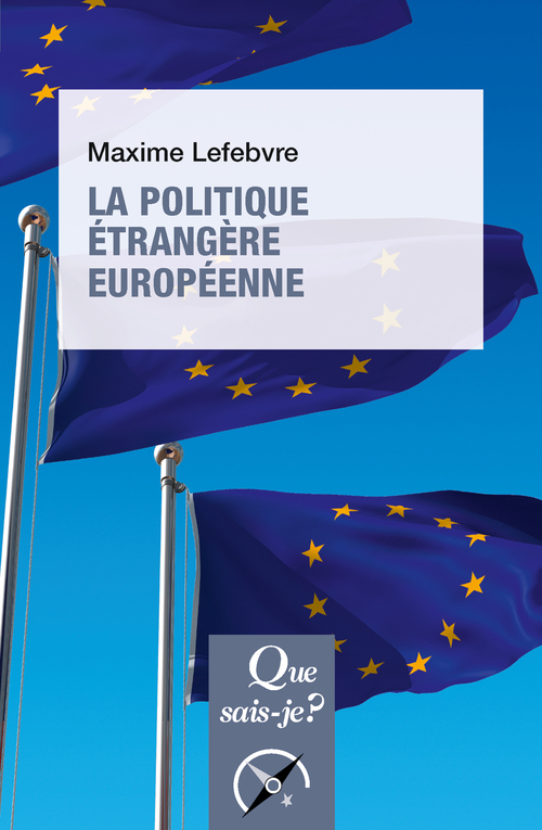 La Politique étrangère européenne (Poche)