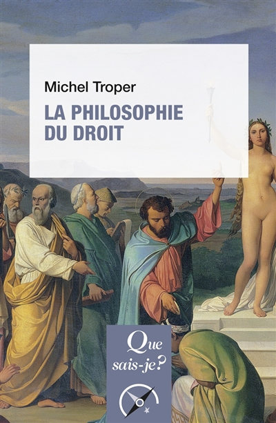 La Philosophie du droit (Poche)