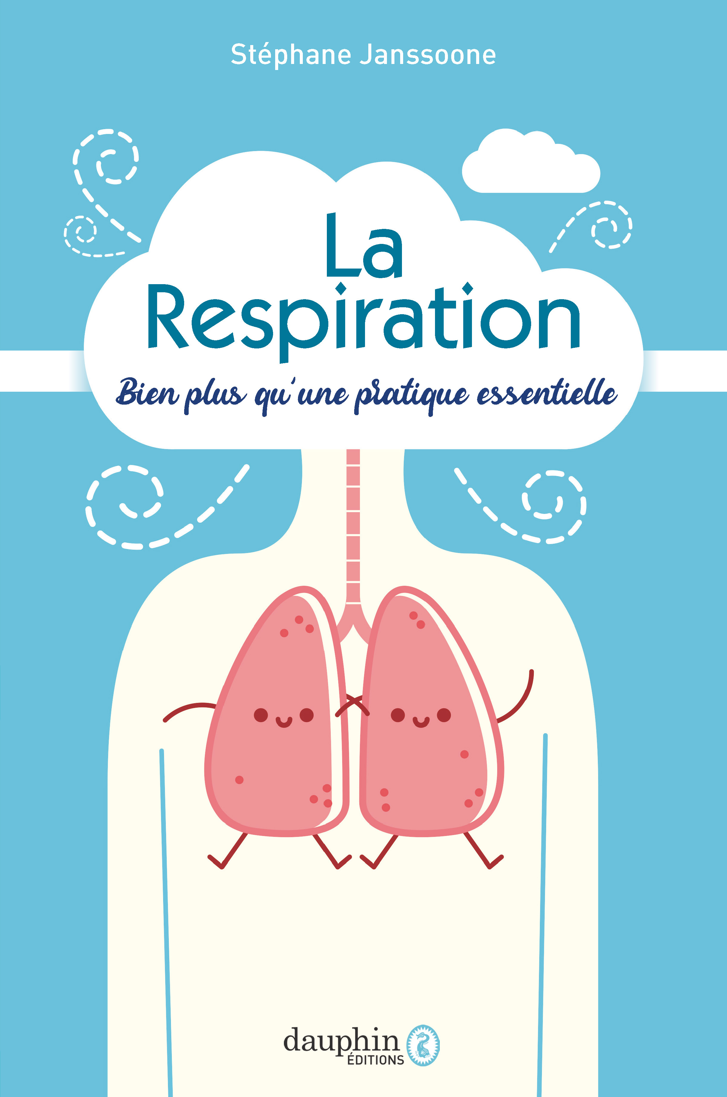 La respiration - Bien plus qu'une pratique essentielle (Broché)