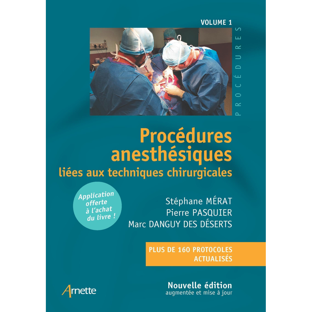 Procédures anesthésiques liées aux techniques chirurgicales - Volume 1 (Broché)