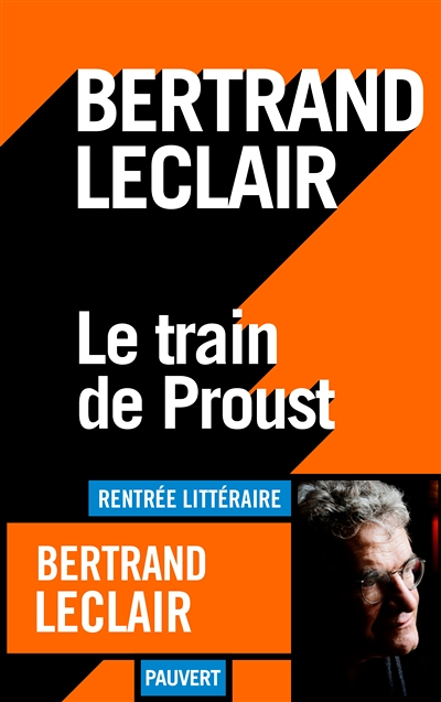 Le train de Proust (Grand format)