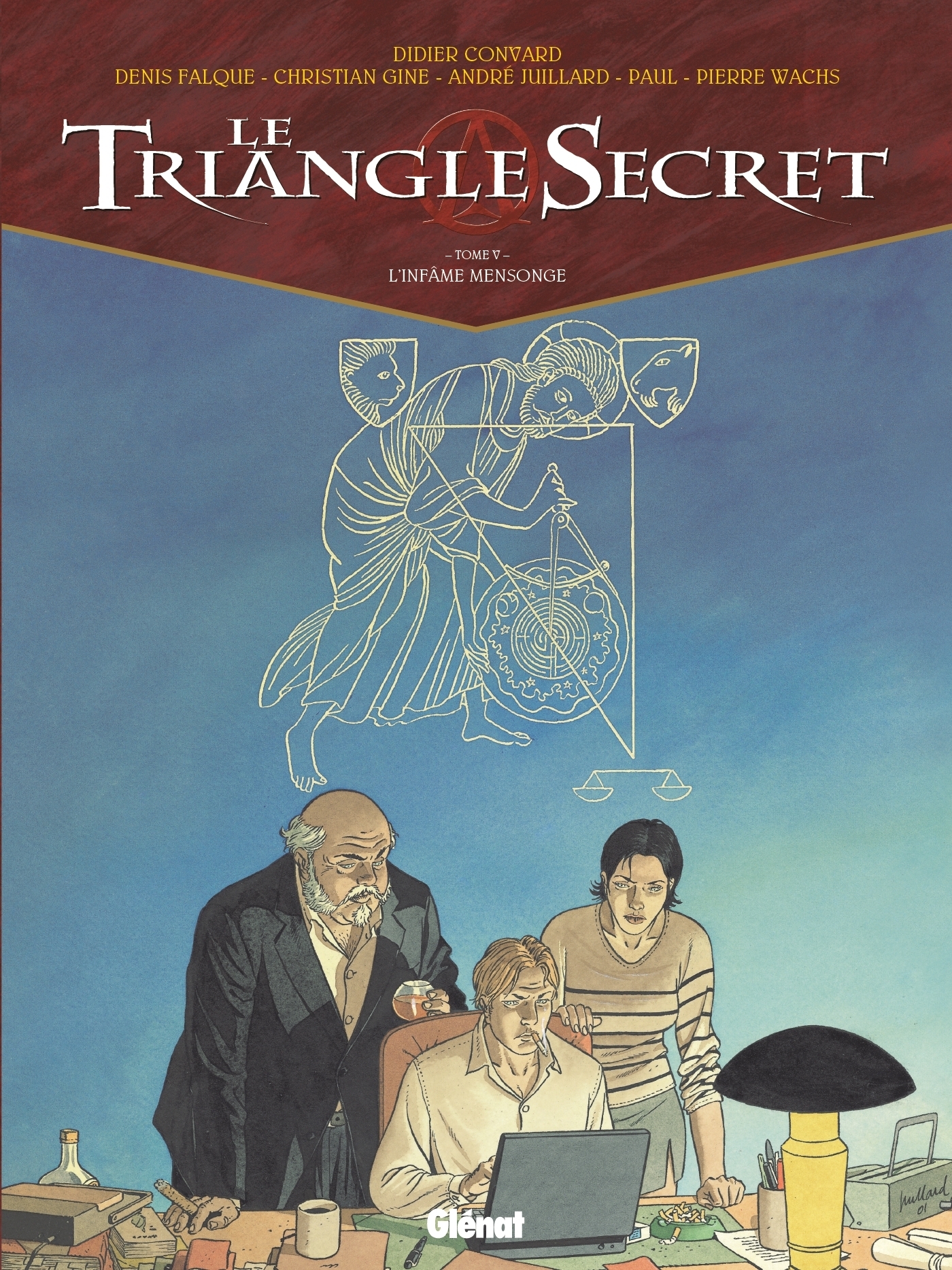 Le Triangle Secret - Tome 5 - L'Infâme mensonge (BD)