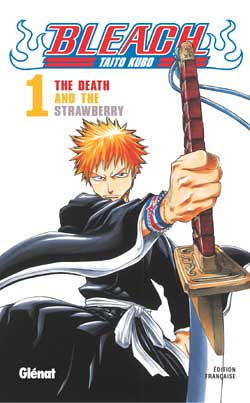 Bleach - Tome 1 - The Death and the strawberry (Manga)