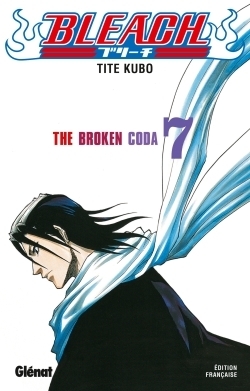 Bleach - Tome 7 - The broken coda (Manga)