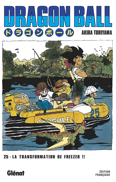 Dragon Ball - Édition originale - Tome 25 - La transformation de Freezer !! (Manga)