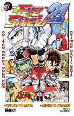 Eyeshield 21 - Tome 03 - On leur donne pour nom Deimon devil bats (Manga)