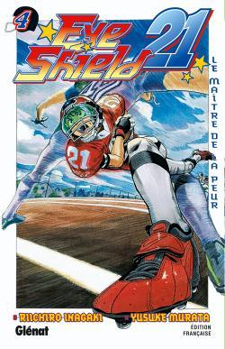 Eyeshield 21 - Tome 04 - Le maître de la peur (Manga)