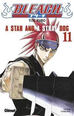 Bleach - Tome 11 - A star and a stray dog (Manga)