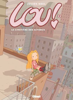 Lou ! - Tome 03 - Le cimetière des autobus (BD)