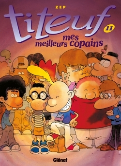 Titeuf - Tome 11 - Mes meilleurs copains (BD)